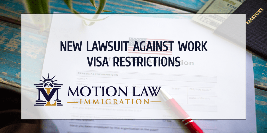 Several entities file a lawsuit against work visa restrictions
