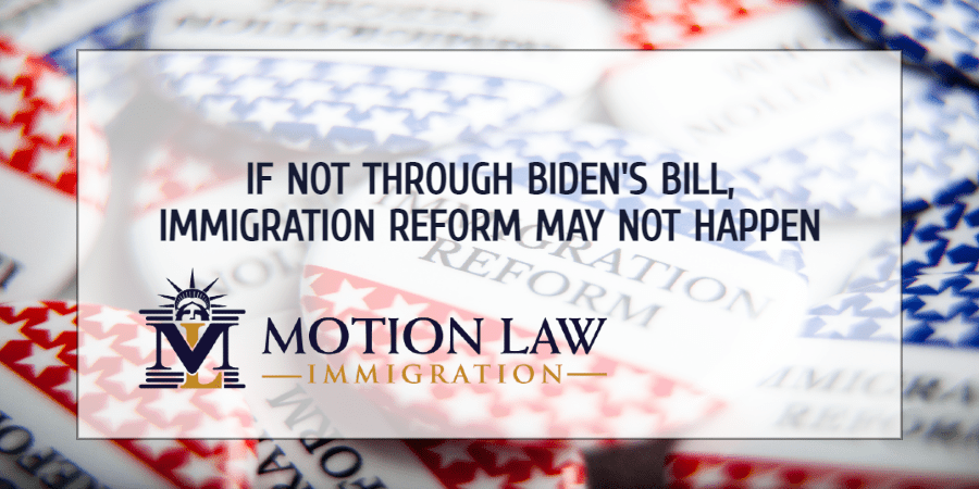 Biden's bill is the only way to enact immigration reform