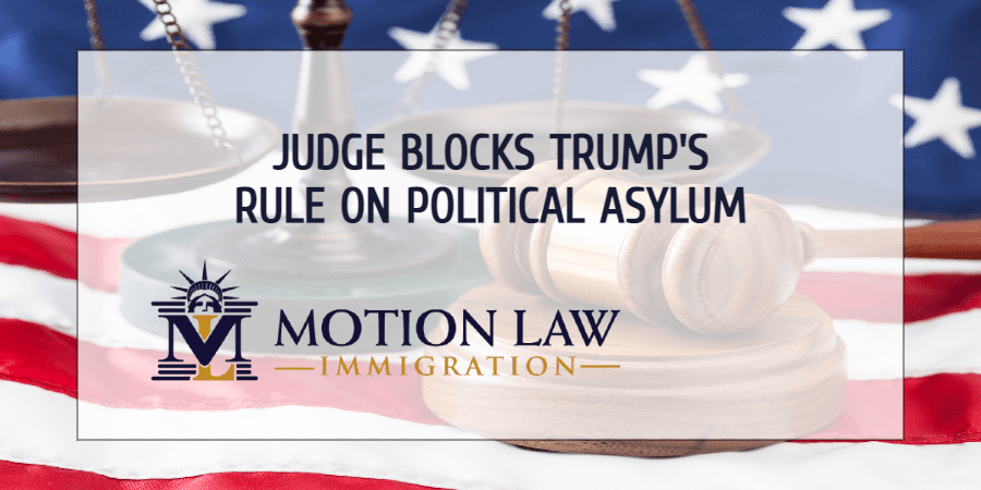 Federal judge blocks Trump's rule that would affect Central Americans seeking political asylum
