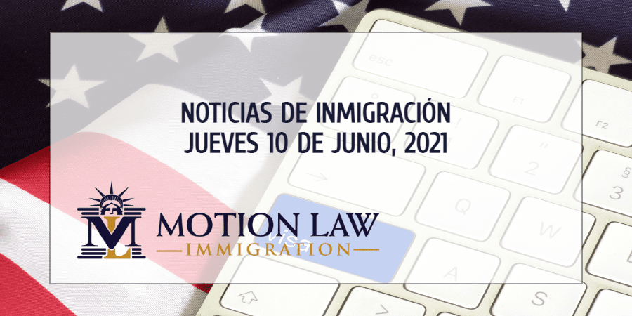 Conozca Acerca de las Noticias de Inmigración del 06/10/2021