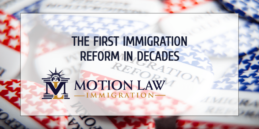 The first immigration reform in over 30 years