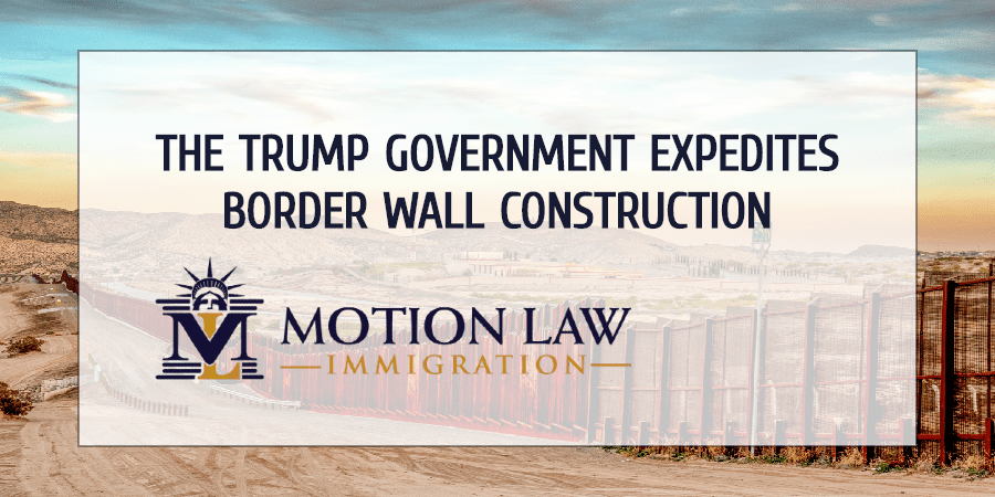 Trump's administrations speeds up border wall construction before the election