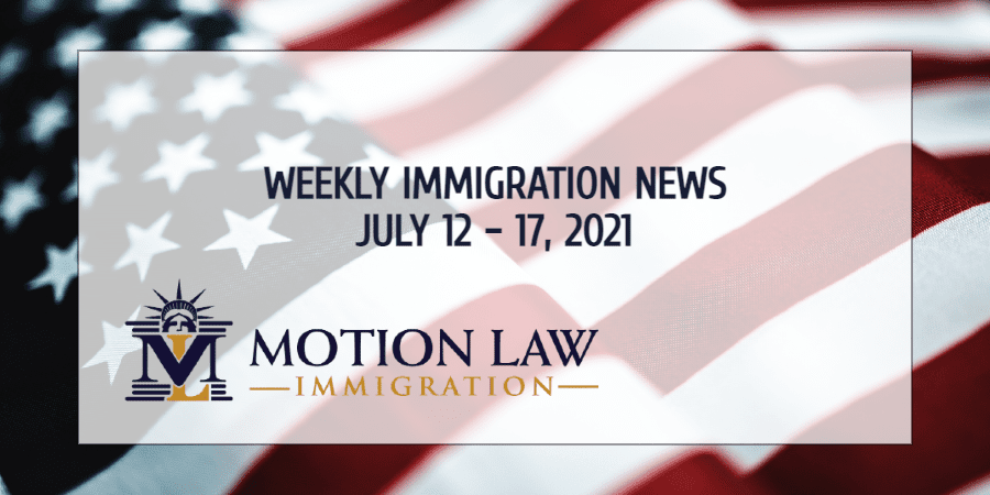 immigration news roundup for the second week of July 2021
