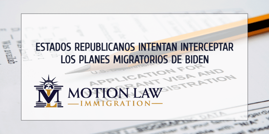 Estados Republicanos se oponen a los planes migratorios de Biden