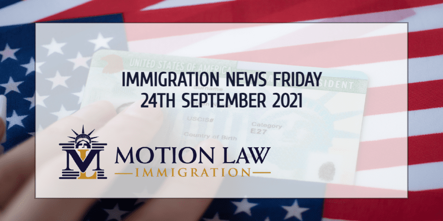 Your Summary of Immigration News in 24th September, 2021