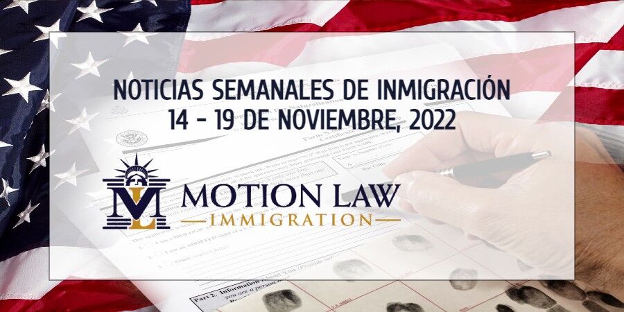 noticias de inmigración de la tercera semana de noviembre de 2022