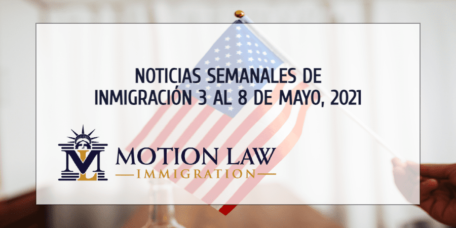 Su Resumen de Noticias de Inmigración semanal