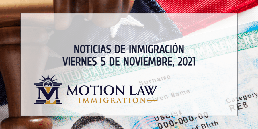 Últimas Noticias de Inmigración 11/05/21