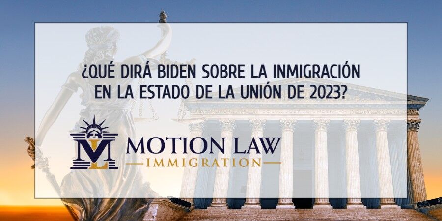 Biden podría abordar la inmigración durante la Estado de la Unión