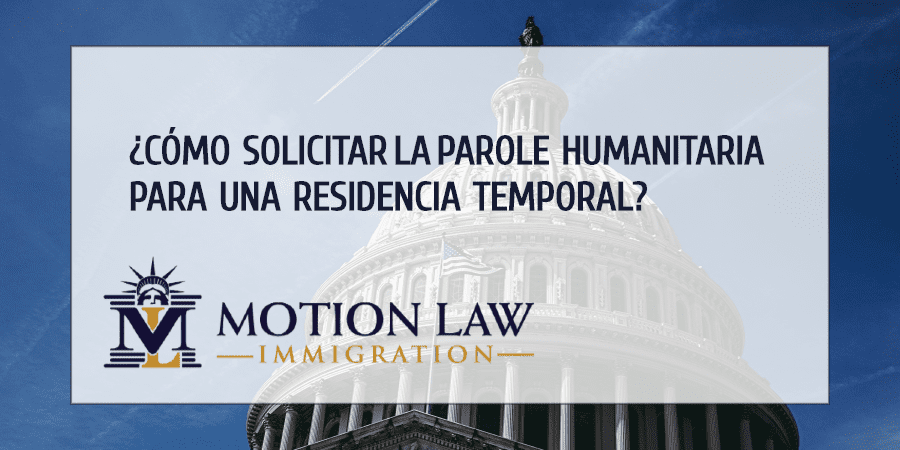 Solicitar Parole humanitaria para Estados Unidos