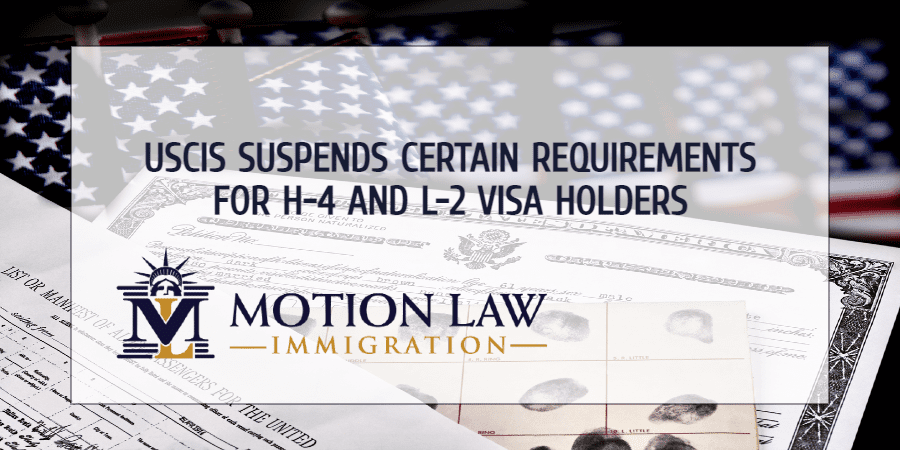 The USCIS suspends biometric requirements to renew H-4 and L-2 visas