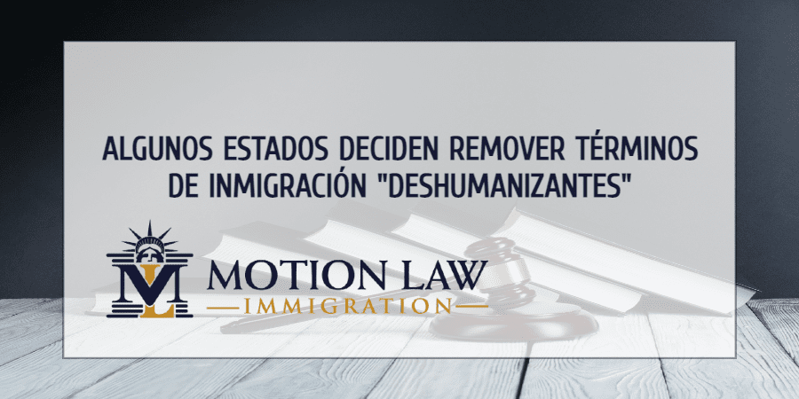 Algunos Estados cambian términos de inmigración “deshumanizantes”