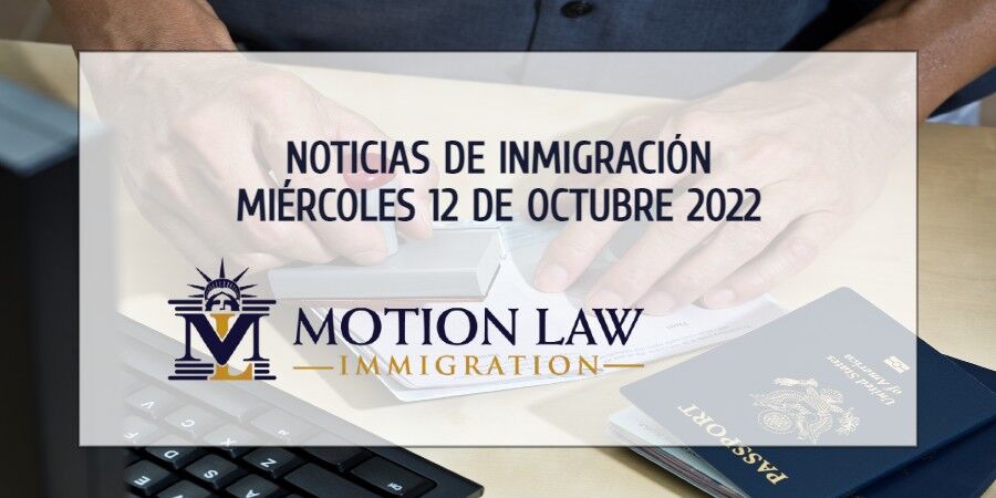 Últimas Noticias de Inmigración 10/12/22