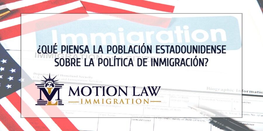 Encuesta: La opinión de la población Estadounidense con respecto a la inmigración