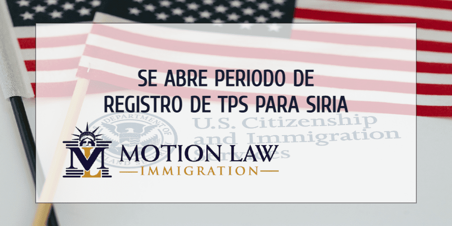 USCIS abre periodo de inscripción para beneficiarios de TPS de Siria