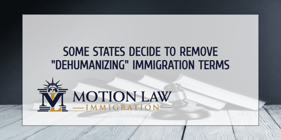 Some States to change "dehumanizing" immigration terms