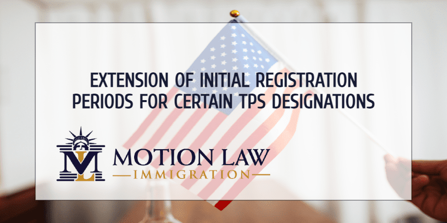 Biden's DHS extends initial TPS registration period for certain countries