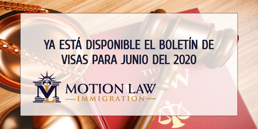 Boletín de visas Junio disponible ya- Encuentre ayuda especializada