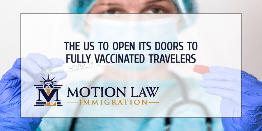 The US to welcome fully vaccinated travelers