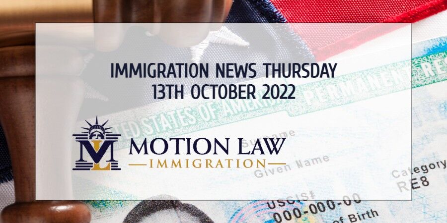 Your Summary of Immigration News in 13th October 2022