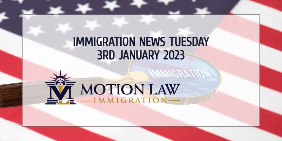 Latest Immigration News 1/3/23