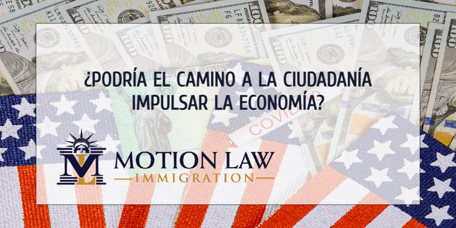 ¿El camino a la ciudadanía traería beneficios económicos?