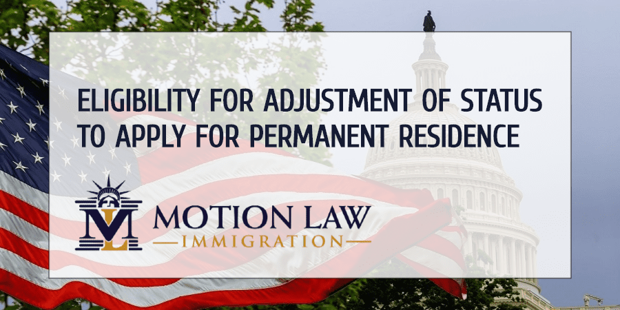 Adjustment of status for permanent residence eligibility