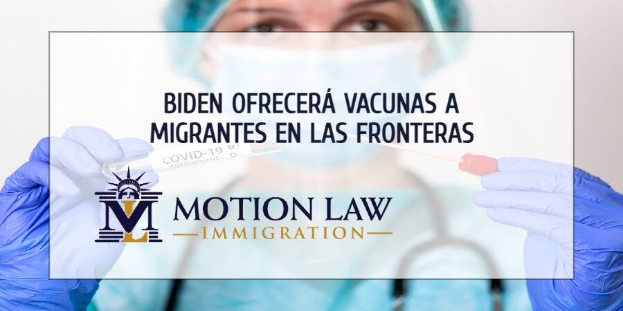 Biden ofrece protección contra el COVID-19 en las fronteras