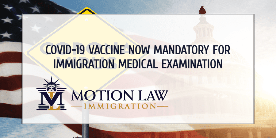 Requirement: COVID-19 vaccine for immigration medical examinations