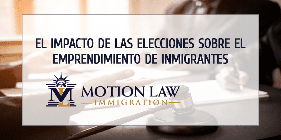 Las elecciones definirán el futuro de la inmigración empresarial