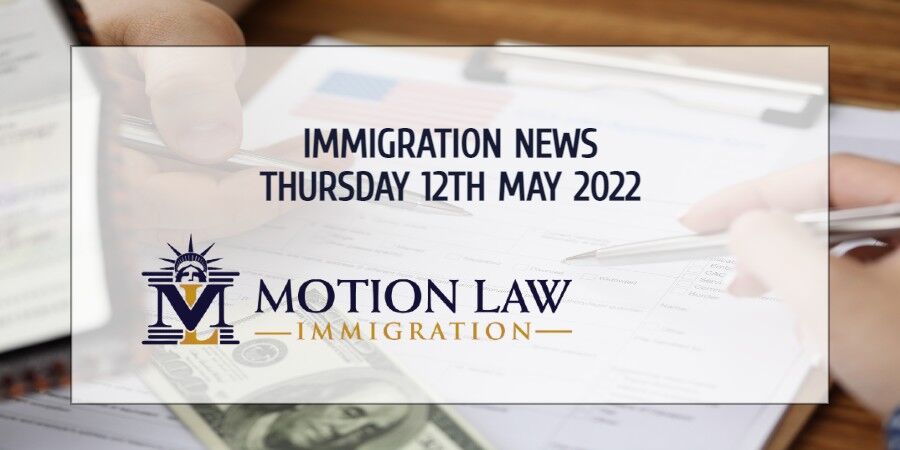 Immigration News Recap 12th May 2022