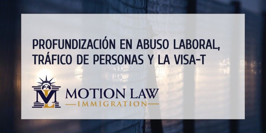 Visa T y abuso laboral