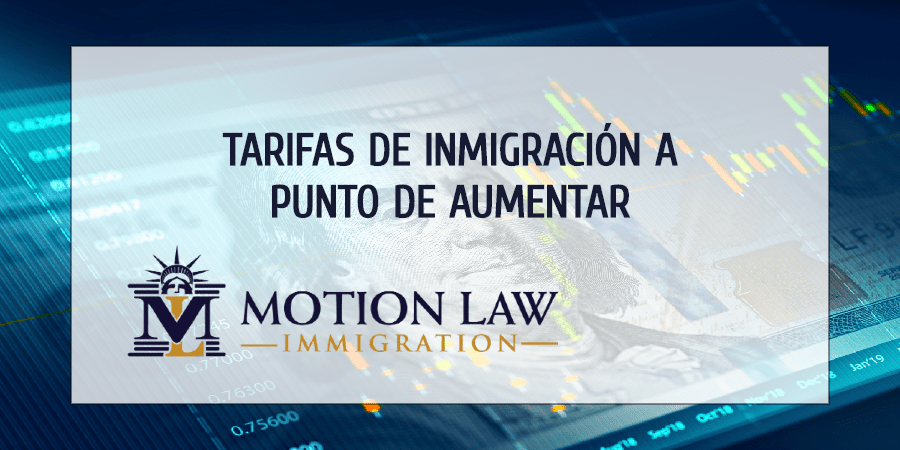 Presente su solicitud de inmigración antes del aumento de tarifas del USCIS