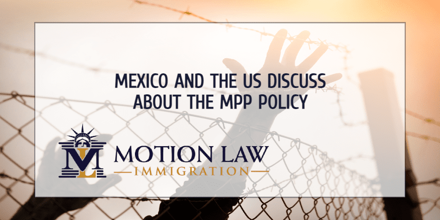 The US discusses with Mexico to reimplement the MPP